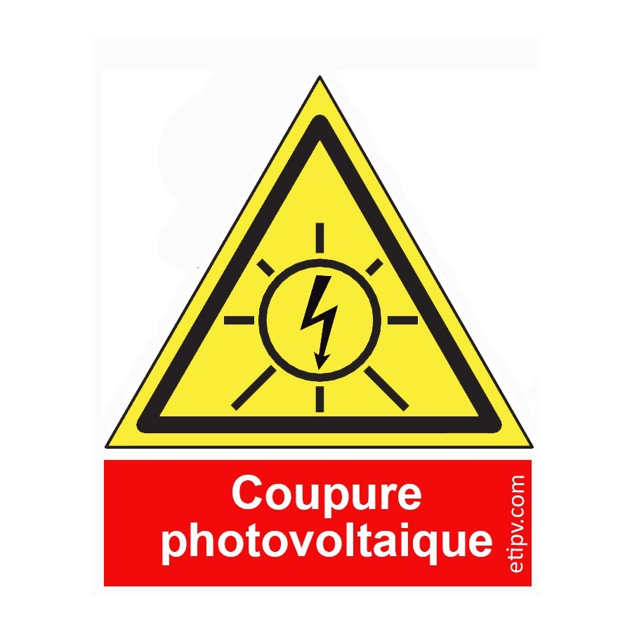 Etiquette Adh. 4x4.5 cms "Coupure photovoltaïque" Etiquette Adh. 4x4.5 cms "Coupure photovoltaïque"