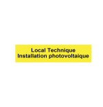 Plaque 15x5 cms RIGIDE PVC "local technique installation photovoltaïque"