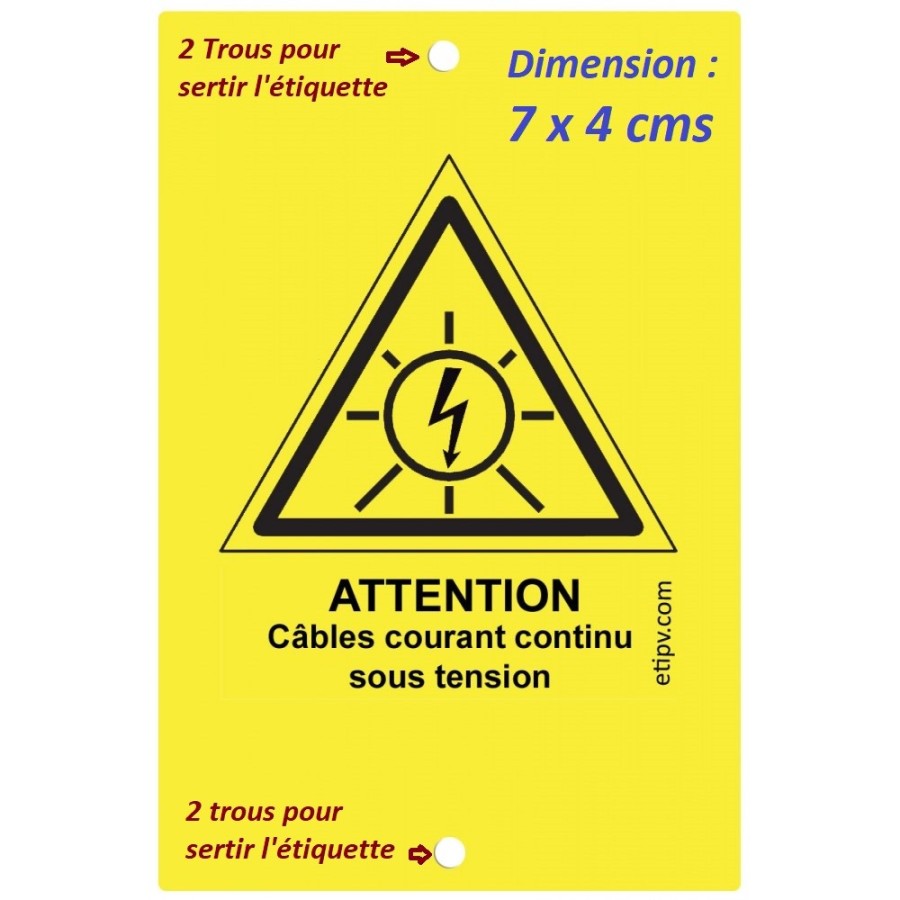 Etiquette PVC 7x4 cms "Attention Câbles courant continu sous tension"