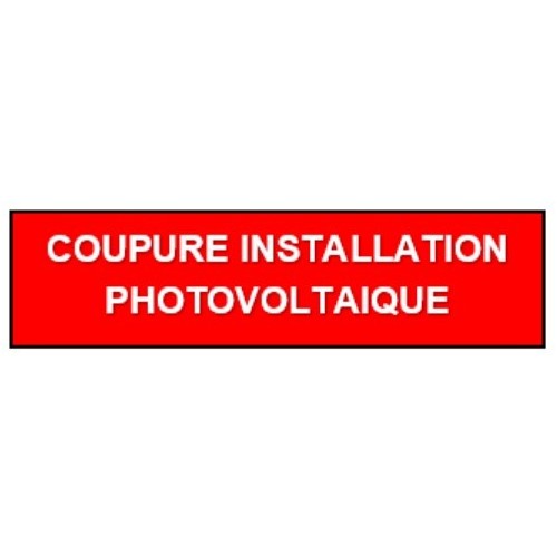 Plaque gravée 5x2 cms Coupure Installation Photovoltaique