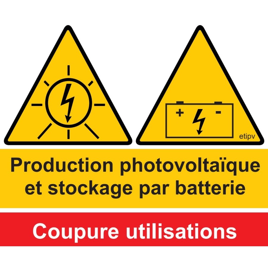 Etiquette Adhésive "Production photovoltaïque et stockage par batterie - coupure utilisations" Etiquette Adhésive "Production photovoltaïque et stockage par batterie - coupure utilisations"
