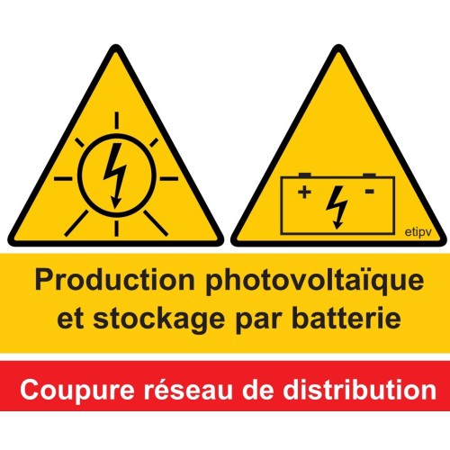 Etiquette Adhésive "Production photovoltaïque et stockage par batterie - coupure Réseau de Distribution"