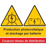 Etiquette Adhésive "Production photovoltaïque et stockage par batterie - coupure Réseau de Distribution"