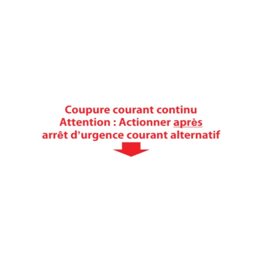 Coupure Continu - après arrêt urgence Courant Alternatif Coupure Continu - après arrêt urgence Courant Alternatif