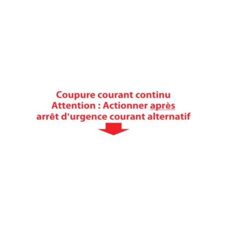 Coupure Continu - après arrêt urgence Courant Alternatif