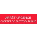 Plaque RIGIDE PVC 9x2.5 cms "ARRET URGENCE COFFRET DC PHOTOVOLTAIQUE"