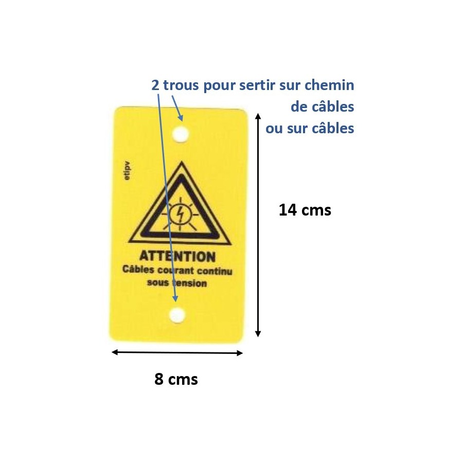 Etiquette PVC 14x8 cms "Attention Câbles courant continu sous tension"