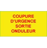 Identification - Etiquettes Adhésives "Coupure d'Urgence Sortie Onduleur"