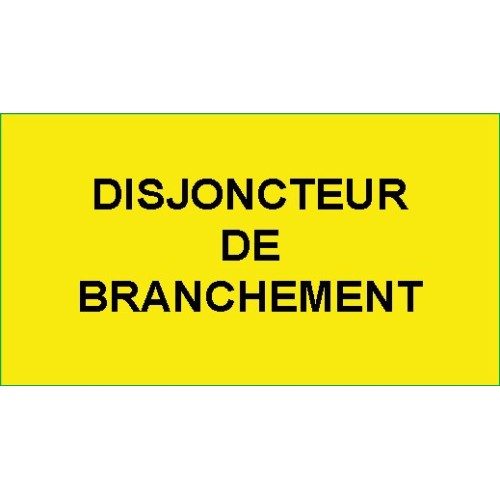 Identification - Etiquettes Adhésives "Disjoncteur de Branchement"