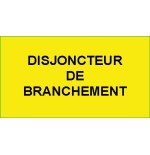 Identification - Etiquettes Adhésives "Disjoncteur de Branchement"